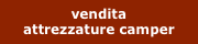 vendita attrezzature camper